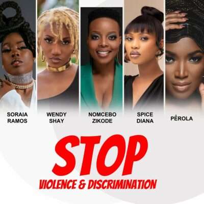 Soraia Ramos, Wendy Shay, Nomcebo Zikode, Spice Diana & Perola - Stop Violence & Discrimination