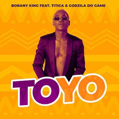 Bobany King  - Toyo (feat. Godzilla do Game, Titica)
