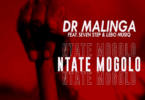 Dr Malinga - Ntate Mogolo (feat. Seven Step & Lebo MusiQ)