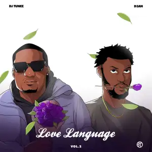 DJ Tunez – Love Language Vol. 2 EP