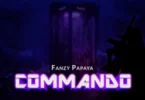 Fanzy Papaya – Commando