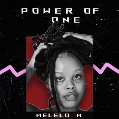 Melelo M – Power of One EP