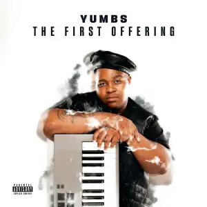 Yumbs – The First Offering EP