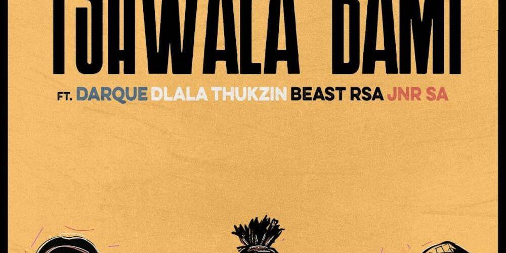 Zaba - Tshwala Bami (feat. Darque, Dlala Thukzin, Beast Rsa & JNR SA)