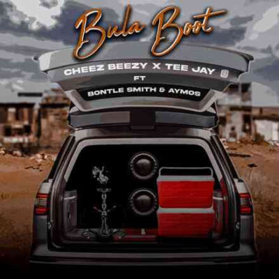 Cheez Beezy & Tee Jay – Bula Boot feat. Bontle Smith & Aymos