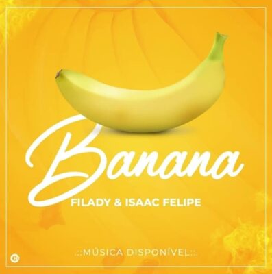 Filady - Banana (feat. Isaac Felipe)