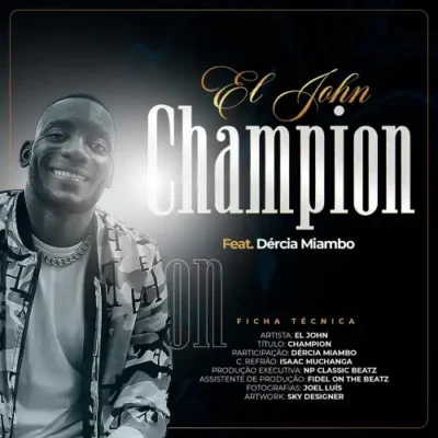 El John – Champion (feat. Dércia Miambo)