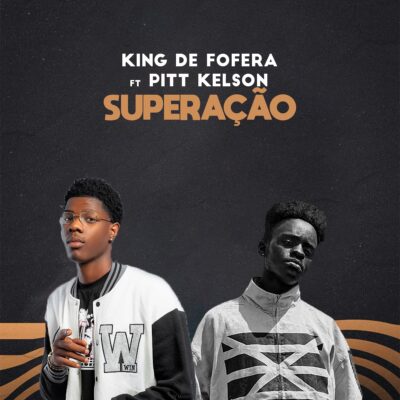 King Defofera - Superação (feat. Pitt Kelson)