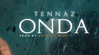 TENNAZ - Onda
