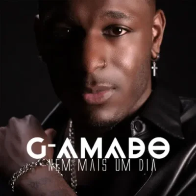 G-Amado – Nem Mais um Dia (Álbum)