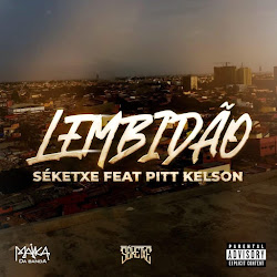 Séketxe – LEMBIDÃO (feat. Pitt Kelson)