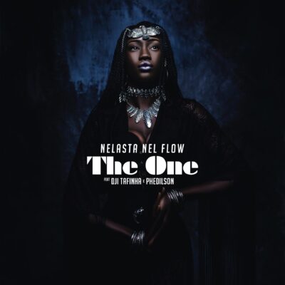 DJ Nelasta Nel Flow - The One (feat. Dji Tafinha & Phedilson)
