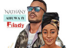 Nathany - Ahuwa ft. Filady