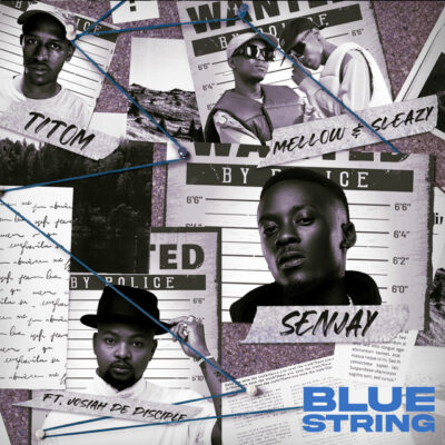 Senjay, TitoM, Mellow & Sleazy - Blue String (feat. Josiah De Disciple)