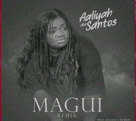 Aaliyah dos Santos - Magui remix (kizomba)