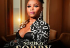 NoxieKay - I'm Sorry (feat. Nkosazana Daughter & Master KG)