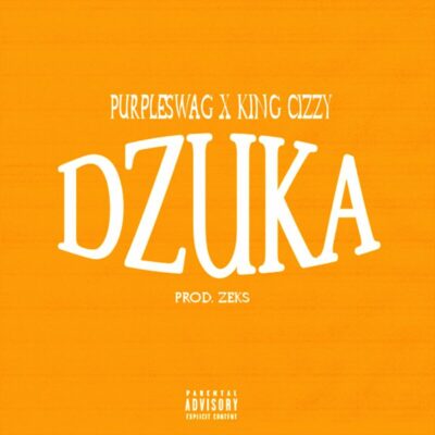 PURPLESWAG - Dzuka (Feat. King Cizzy)