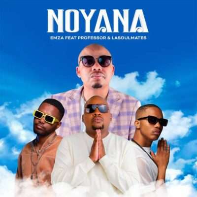 Emza - Noyana (feat. Professor & Lasoulmates)