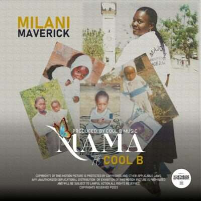 MILANI MAVERICK - MAMA (feat. COOL B)