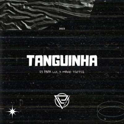 DJ Papa Luc - Tanguinha (feat. Mano Tsotsi)