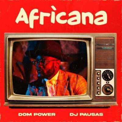 Dom Power - Africana (feat. DJ Pausas)