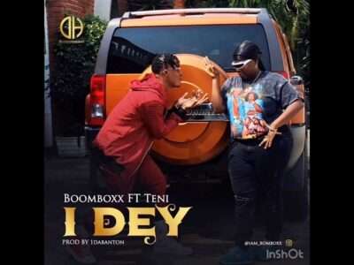 Teni - I Dey (feat. BoomBoxx)
