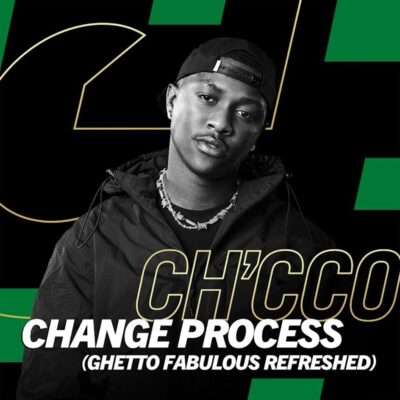 Ch'cco, Blaqnick & MasterBlaq - Change Process (Ghetto Fabulous Refreshed)