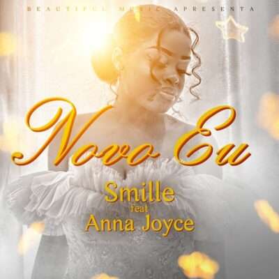 Smille Smille - Novo Eu (feat. Anna Joyce)