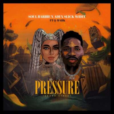Soul Barbie - Pressure  (feat. Adi Ulmansky, Slick Widit, Q-Mark)