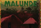Baddest 47 X Rayvanny & S2kizzy – Malunde (Sensema)